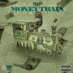 MONEY TRAIN PRODUCED BY MASTER PLAN