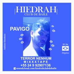 | TERROR NENHUM MIXXXTAPE | PAVIGO para H_H