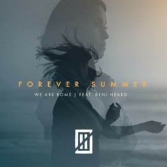 Forever Summer (feat. Benj Heard)