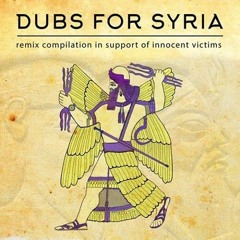 DUB FOR SYRIA (KOALA'S VERSION)