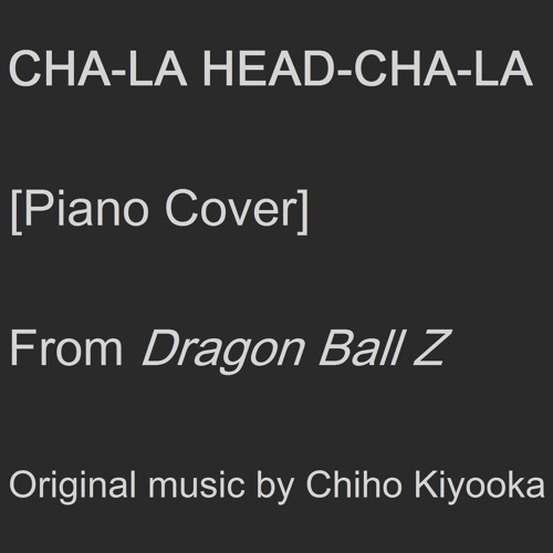Stream Cha La Head Cha La Piano Cover By John Cordoba Covers Listen Online For Free On Soundcloud