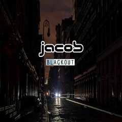jacob - Blackout (Original Mix)