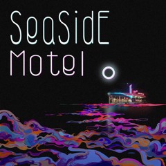Seaside Motel ft.VISUDY