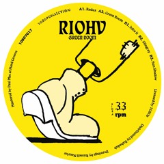 1080V017: Riohv—"Green Room" (Previews)