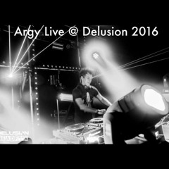 ARGY - LIVE @ DELUSION (HALLOWEEN 2016)