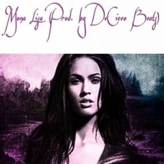 Mona Lisa (Prod. By DeCicco Beats)