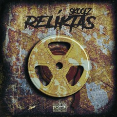 Skoolz - Reliktas (Album Sampler)