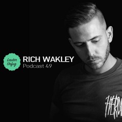 Lauter Unfug Podcasts #49 Rich Wakley