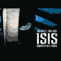 Isis ft. Adolf Joker [Produced by Ric & Thadeus]