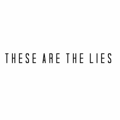 The Cab | These Are The Lies