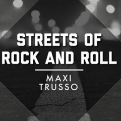 Maxi Trusso - Streets Of Rock & Roll - Dj Evna - (San Luis Argentina) - 2016