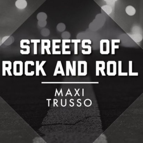 Maxi Trusso - Streets Of Rock & Roll - Dj Evna - (San Luis Argentina) - 2016