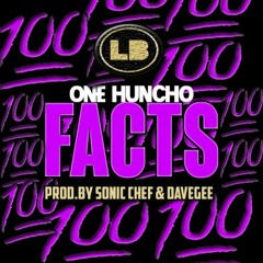 Guapo1Huncho - Facts (Prod.By SonicChef & DaveGee)