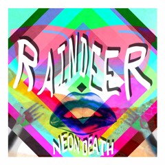 Raindeer - Bad Things
