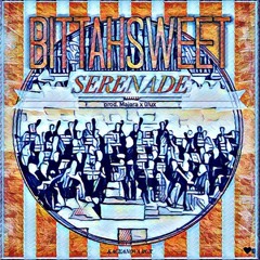 Bittahsweet Serenade {prod. Majoramon x 0Fux}