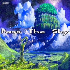 Pass The Sky (Prod. No1Uno)