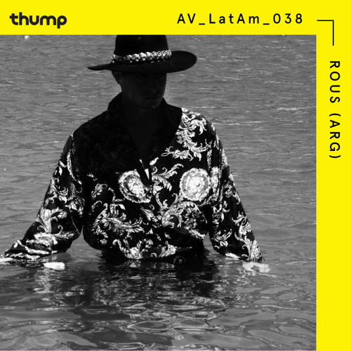 Avanzada Latinoamericana 038: ROUS (ARG)