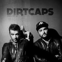 Dirtcaps - Can't Resist