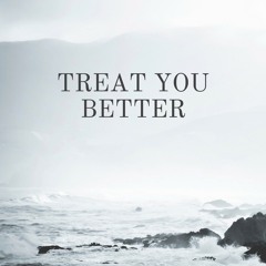 Treat You Better- Shawn Mendes (Cover)