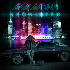 Grey Saturn - Neonlites