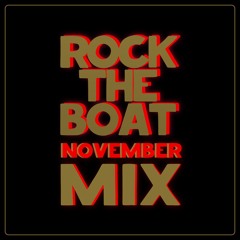 Rock The Boat - Nov 2016 Mix [mixed by Full Crate & Lee)