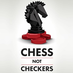 Chess Not Checkers Certification