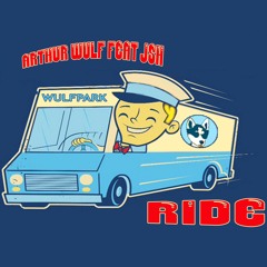 Arthur Wulf - Ride (feat JSH.)