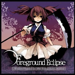 Foreground Eclipse CD6枚セット 東方アレンジ Stream silver | Listen to Foreground Eclipse playlist online