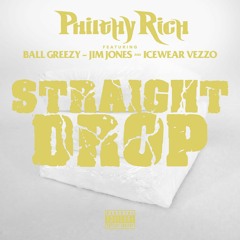 Straight Drop (feat. Ball Greezy, Jim Jones & Icewear Vezzo)