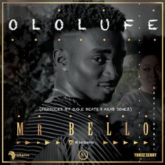 Mr Bello - Olólùfé