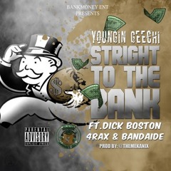 Youngin Geechi ft. Dick Boston, 4rAx - Straight To The Bank [Prod. The Mekanix] [Thizzler.com]