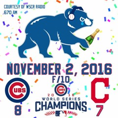 November 2, 2016 - Cubs 8, Indians 7