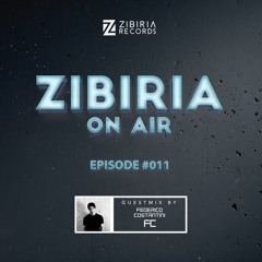 Zibiria On Air - Episode #011 Guestmix Federico Costantini