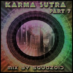 Karma Sutra Part 7 Mix By Squazoid