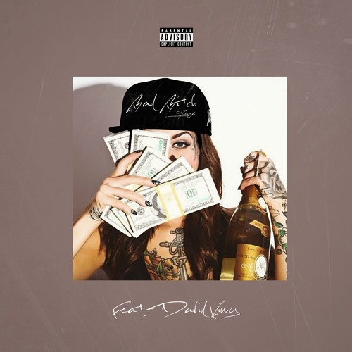 Bad Bitch (Featuring David King)