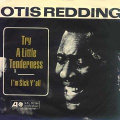 Try A Little Tenderness - Otis Redding (Cover)