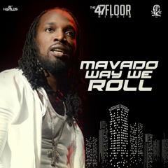 Mavado - Way We Roll [Raw]