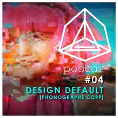 Think LOUD Podcast 04: Design Default (Phonograph Corp, Paris)