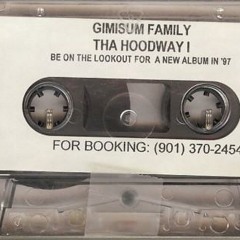 Gimisum Family - Whats Your Hood Like