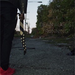 DJ Dean August X JVH-C - Running [REMASTERED]