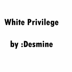 White Privilege