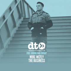 Free Download: Mike McFly - The Business