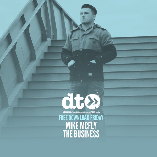 Free Download: Mike McFly - The Business
