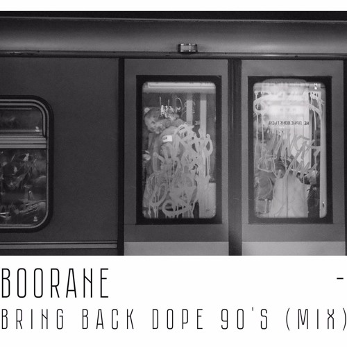 Bring Back DOPE 90'S