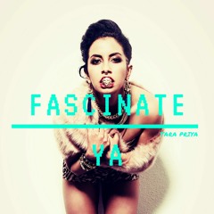 Tara Priya - Fascinate Ya [Benny Aves Remix]