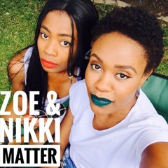 Matter (by Zoe & Nikki)