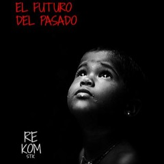 Rekom stk - El Futuro Del Pasado