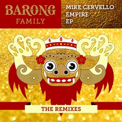Mike Cervello - Empire EP (The Remixes) [FREE DOWNLOAD]
