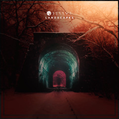 LvL7 & Serrve - Landscapes