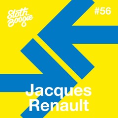 SlothBoogie Guestmix #56 - Jacques Renault